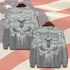 US Air Force , Proud To Have Served - Sweatshirt